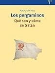 ¿Qué son los pergaminos y cómo pueden mejorar la calidad de tu aceite? ¡Descúbrelo aquí!